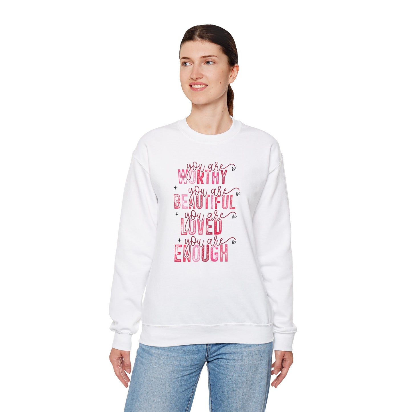 You are Worthy Sweatshirt