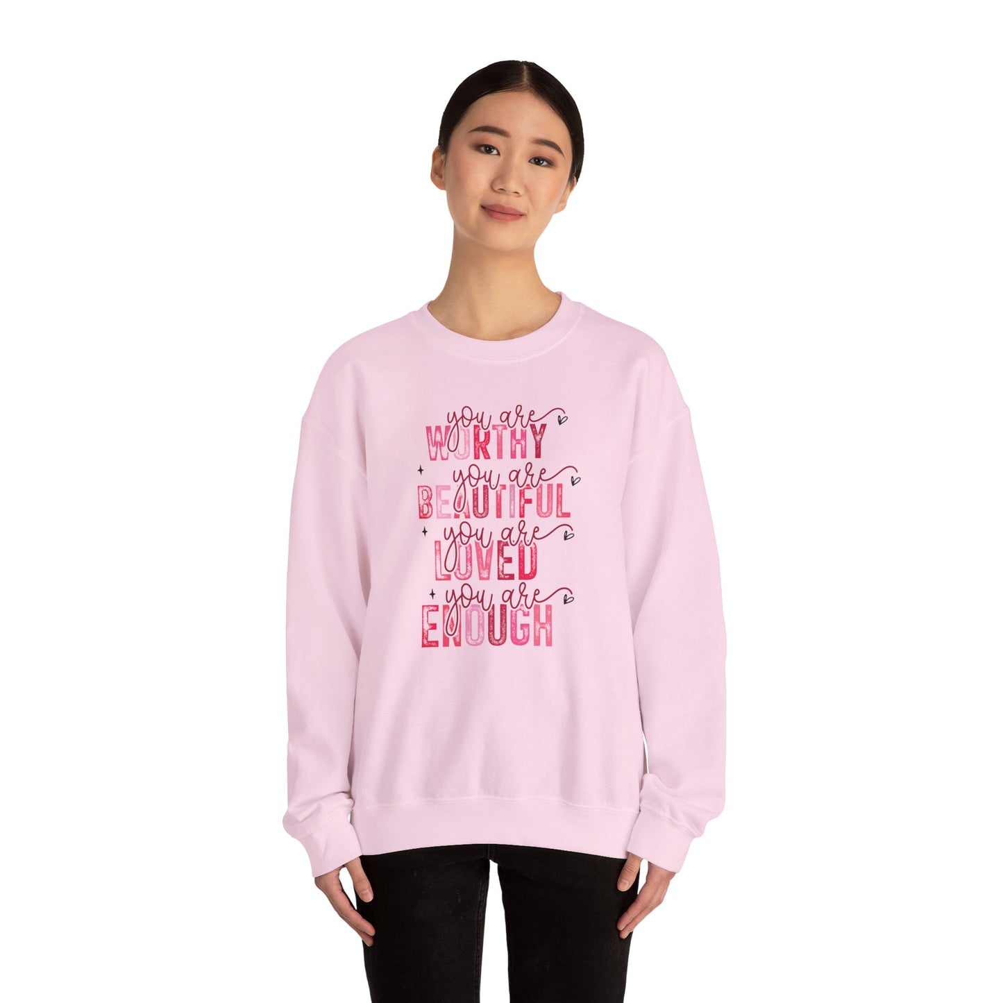 You are Worthy Sweatshirt