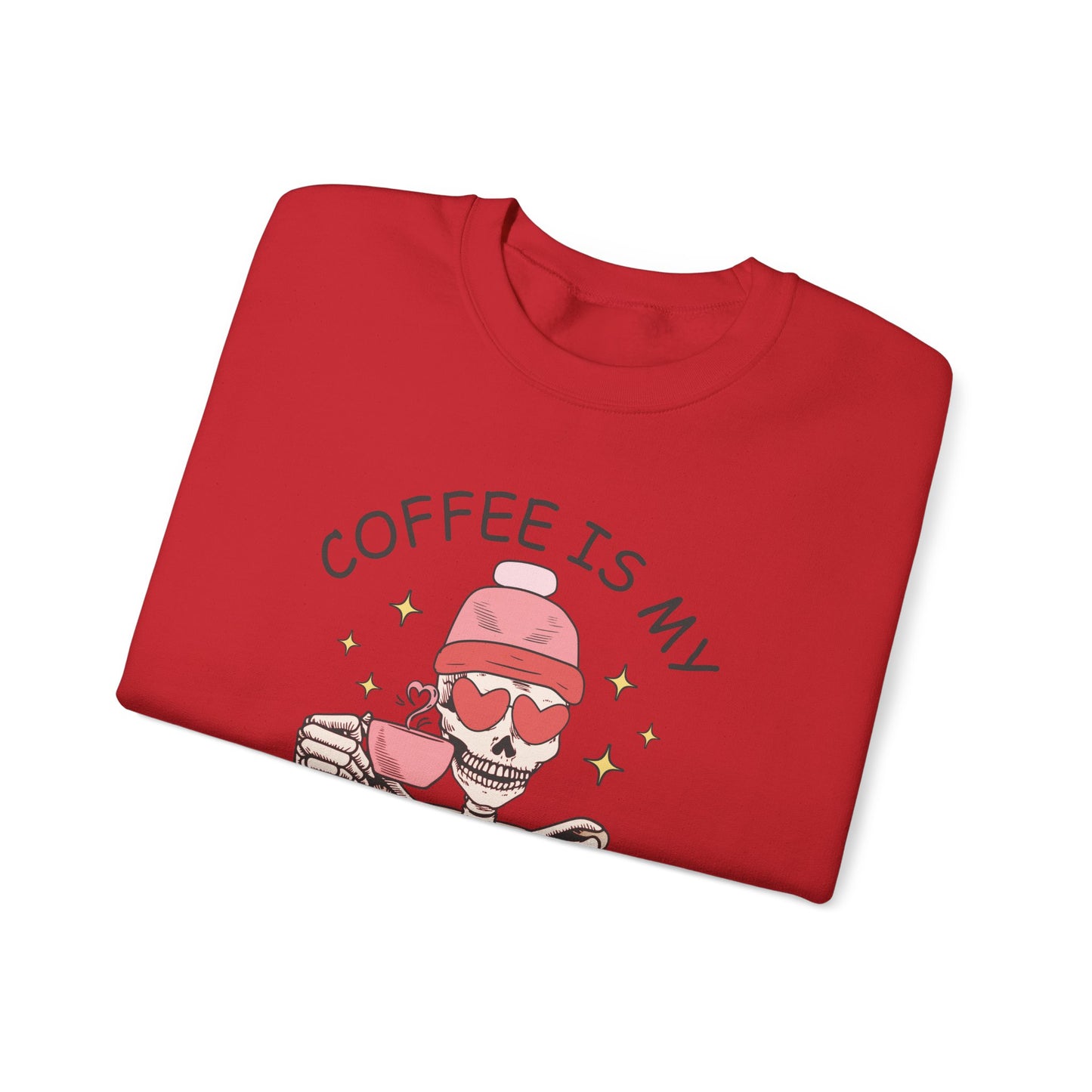 Coffee is my Valentine Sweatshirt