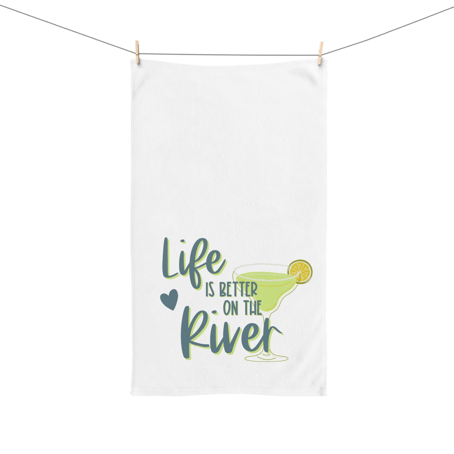 Life Is Better On The River Hand Towel