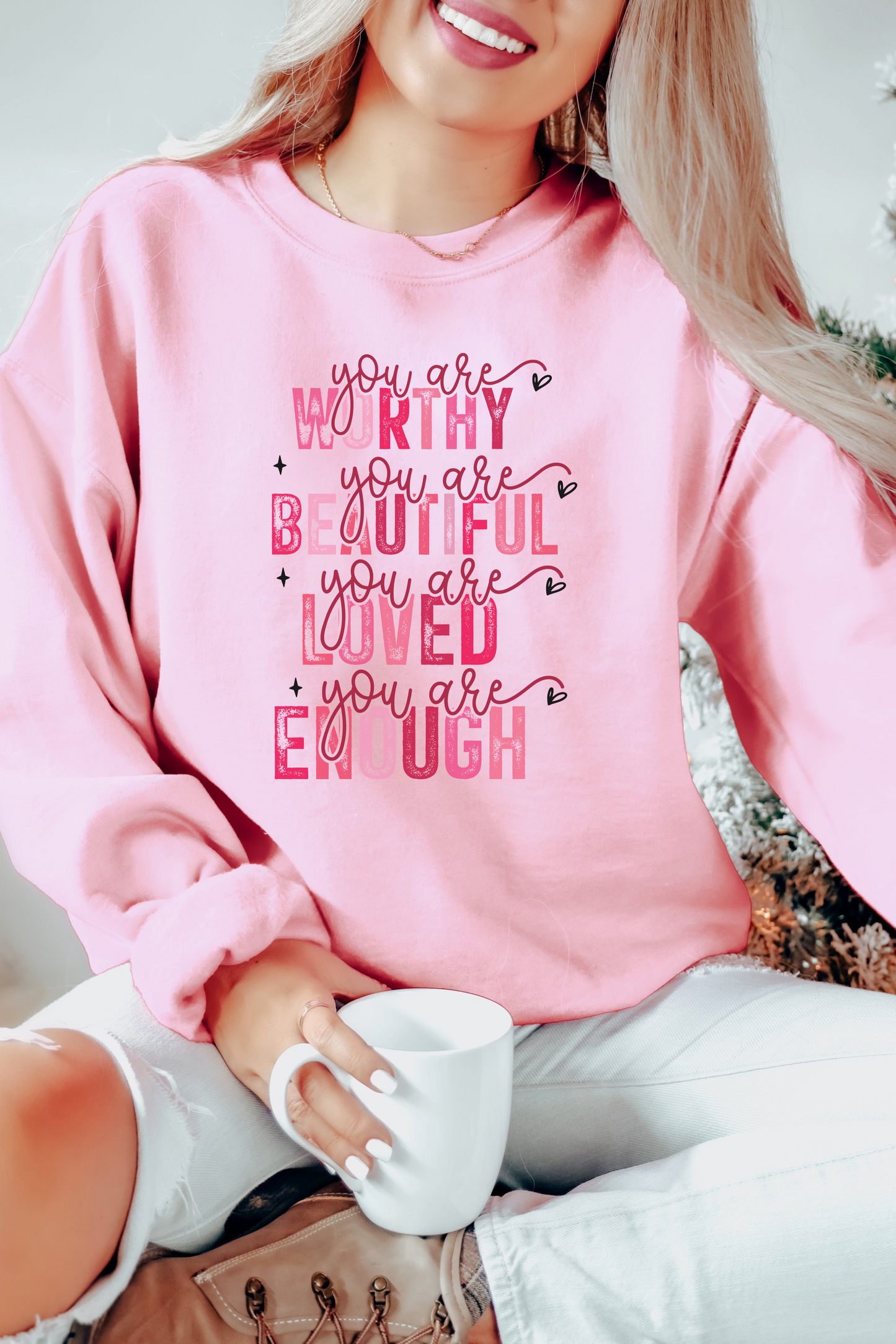 You are Worthy Sweatshirt