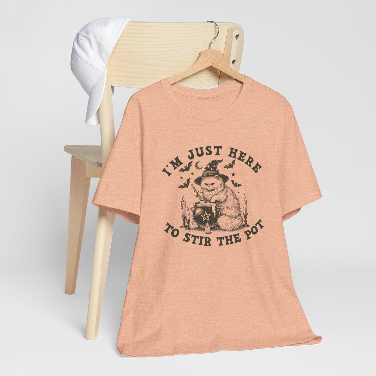 I'm just here to stir the pot- graphic tee