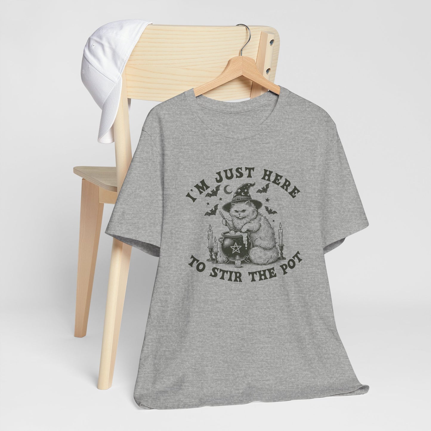 I'm just here to stir the pot- graphic tee