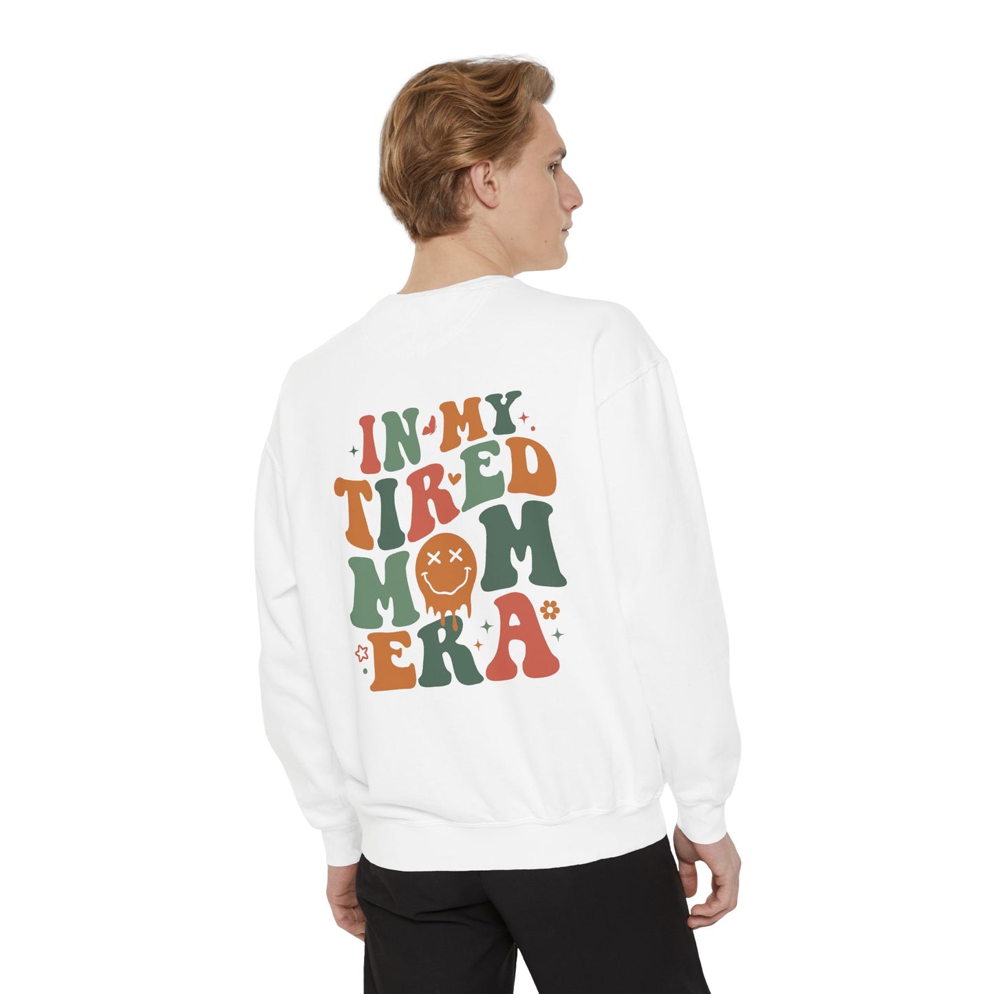 Tired Mom Era Sweatshirt