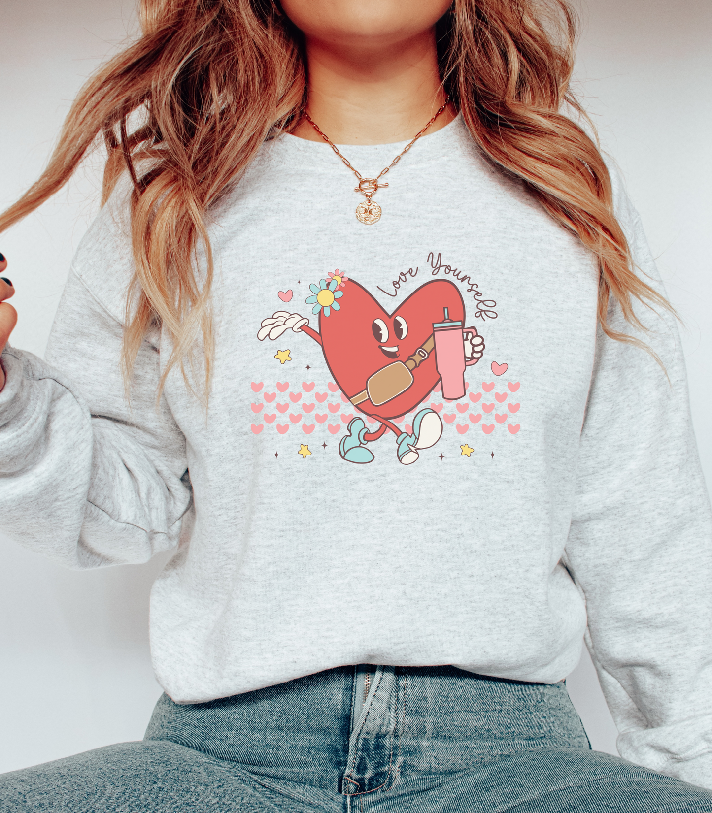 Love Yourself Valentine Sweatshirt