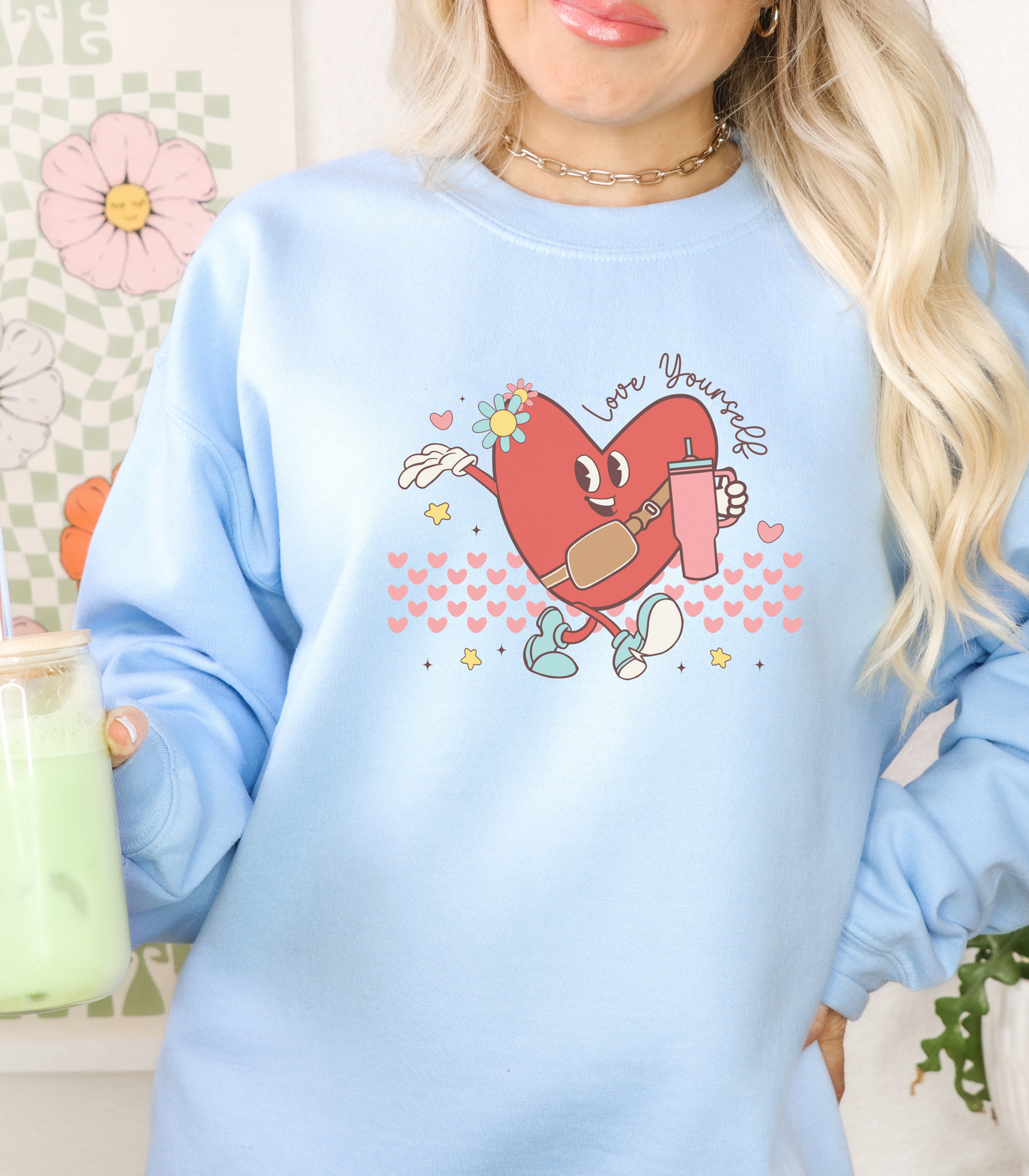 Love Yourself Valentine Sweatshirt