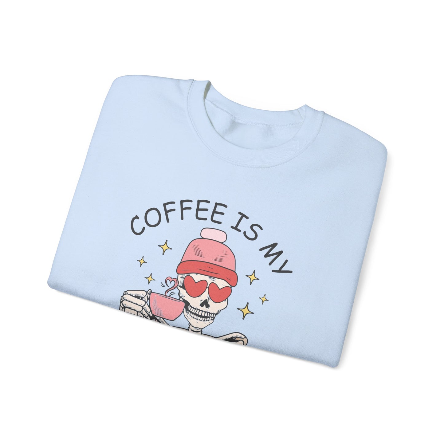 Coffee is my Valentine Sweatshirt