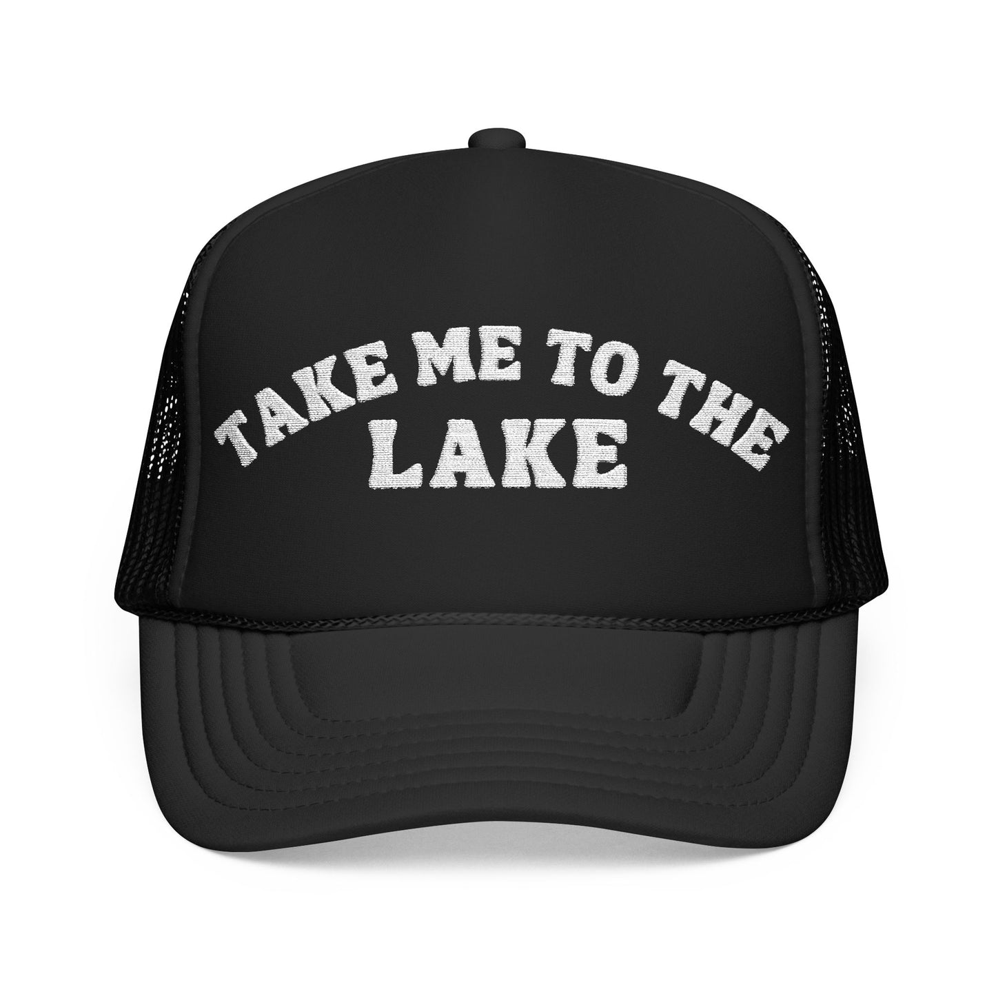 Take Me to the Lake- Embroidered Trucker Hat