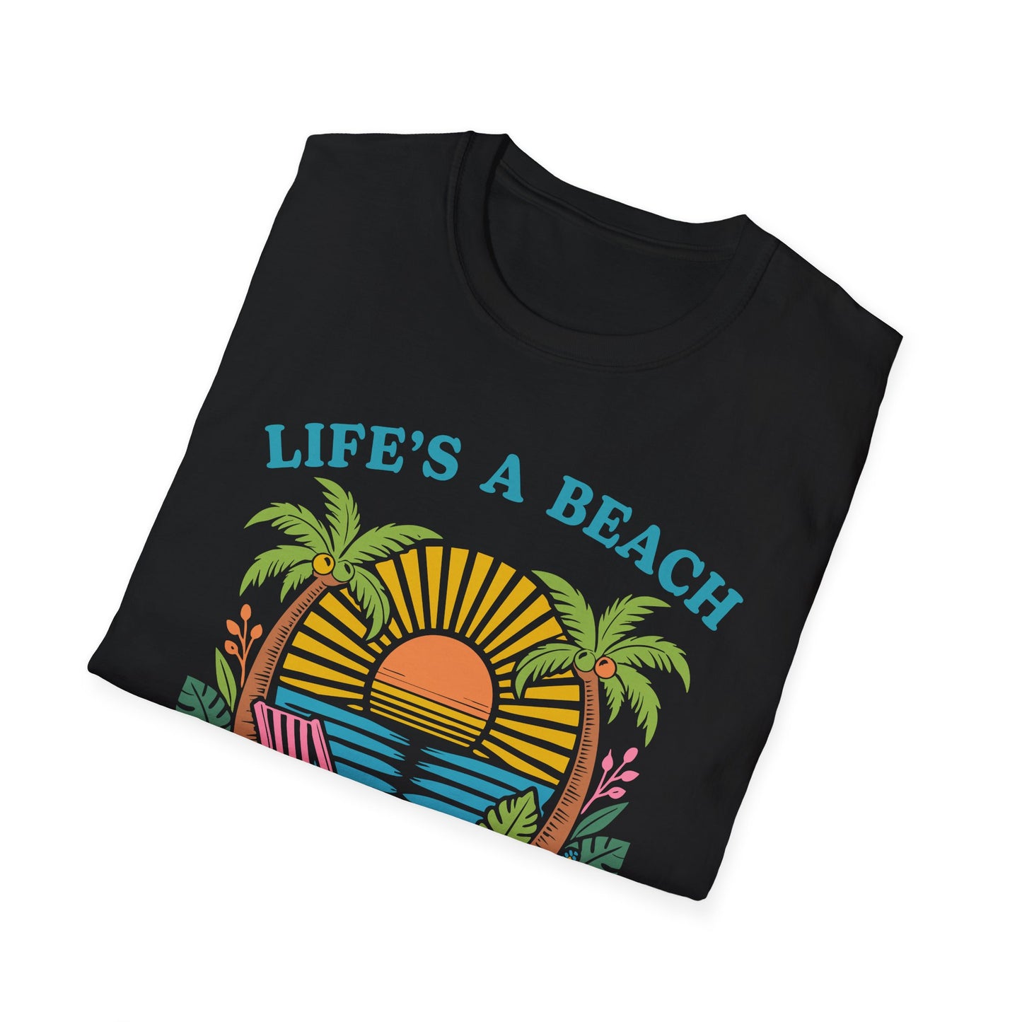 Life's a Beach T-Shirt