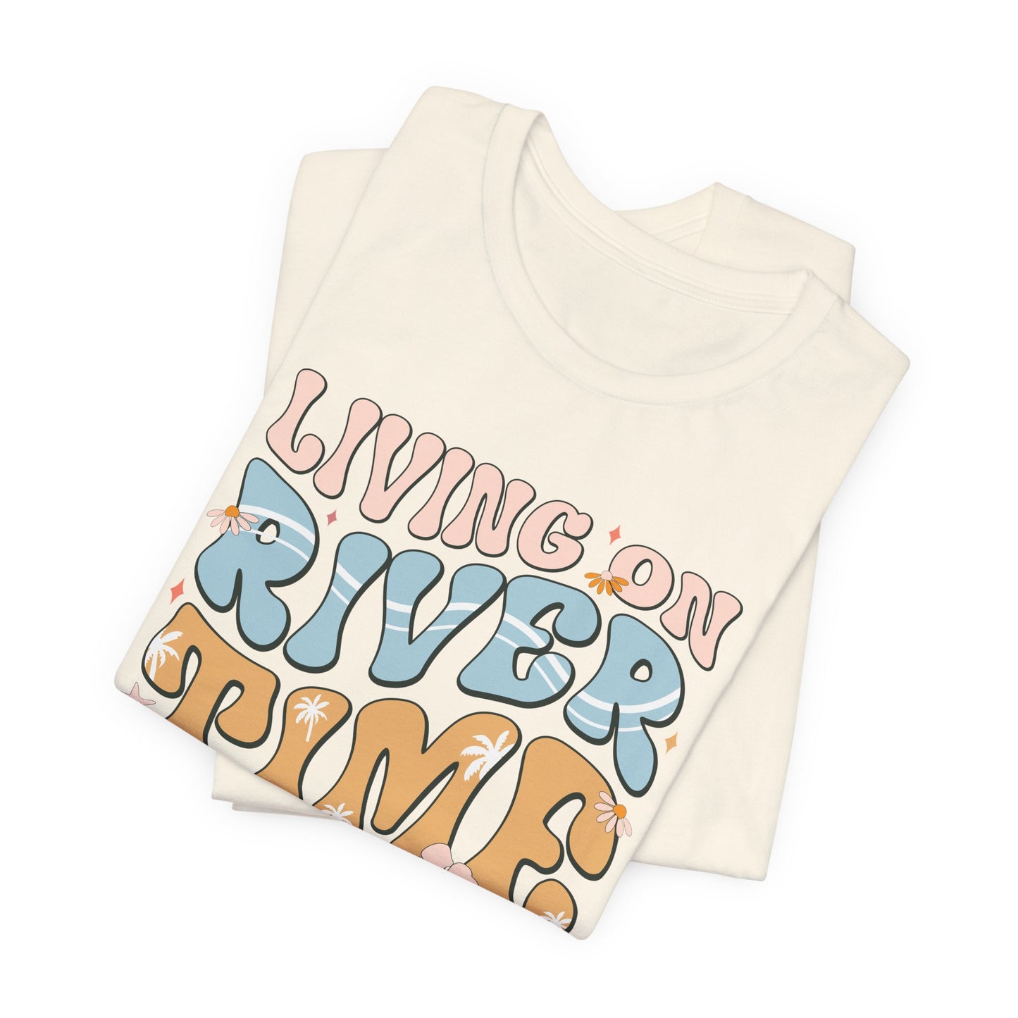 Living on River Time Graphic Tee