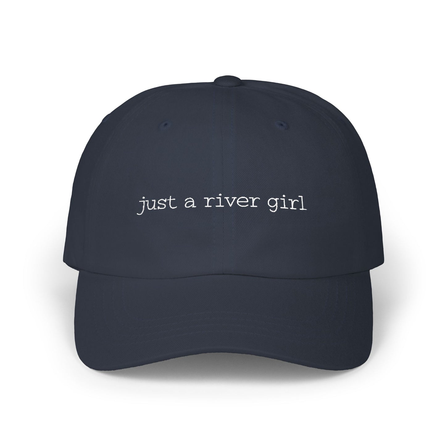 Just a River Girl Embroidered Hat