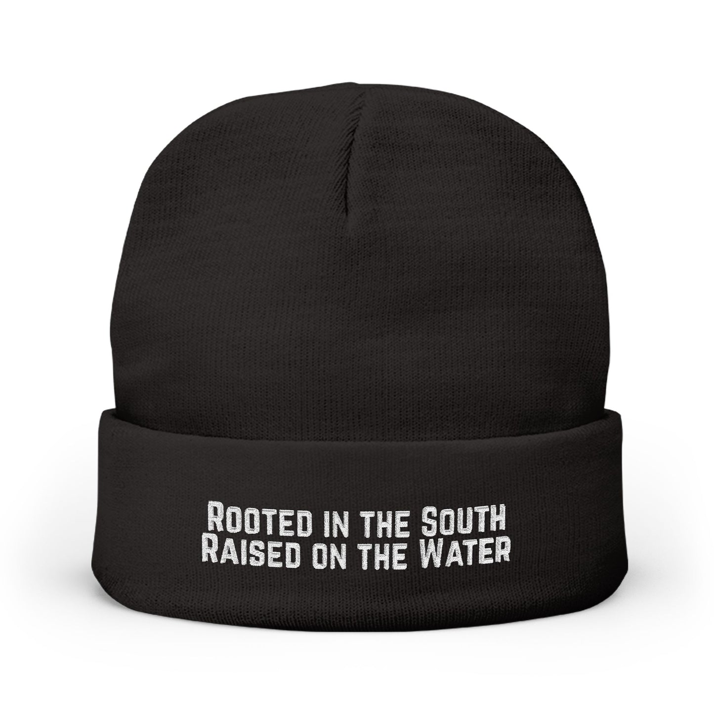 Rooted in the South, Raised on the Water- Embroidered Knit Beanie