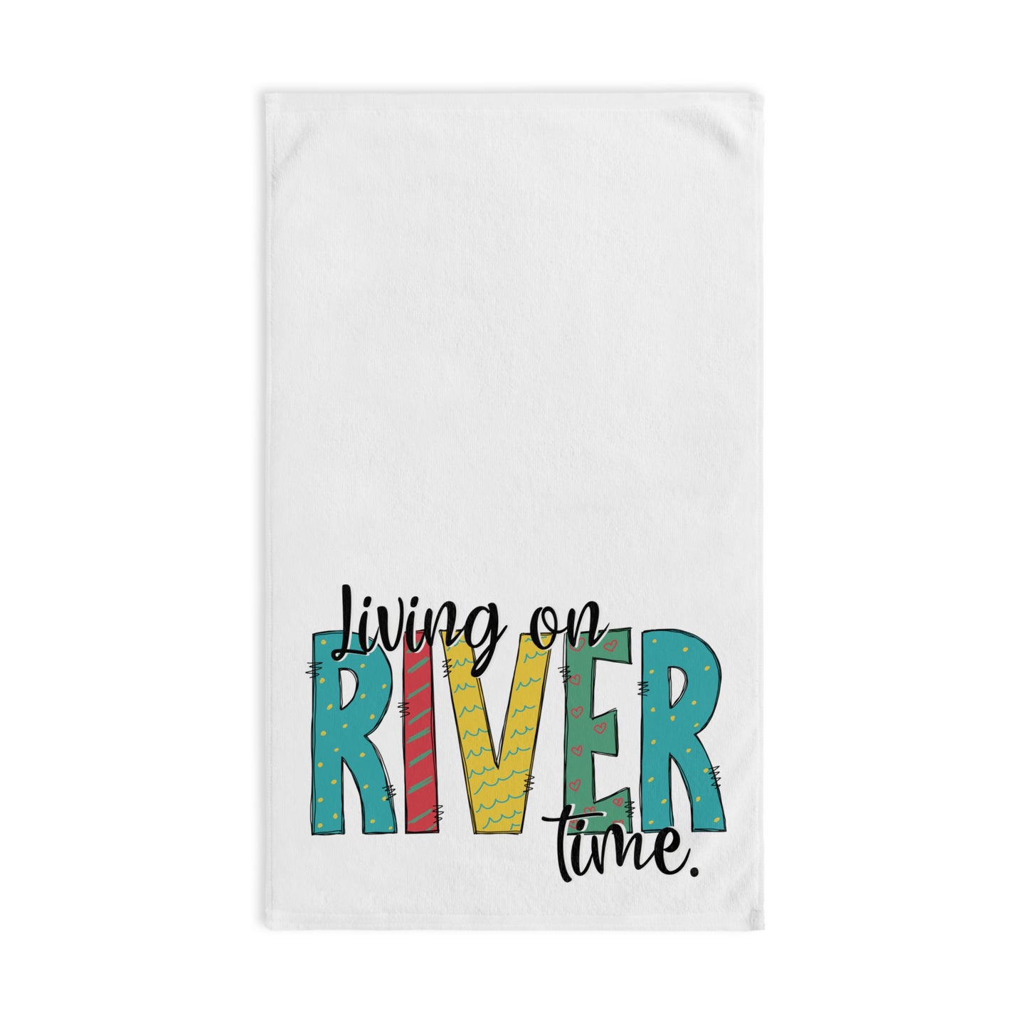 Living on River Time Hand Towel