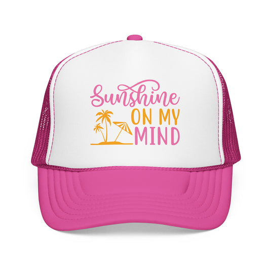 Sunshine On My Mind Trucker Hat