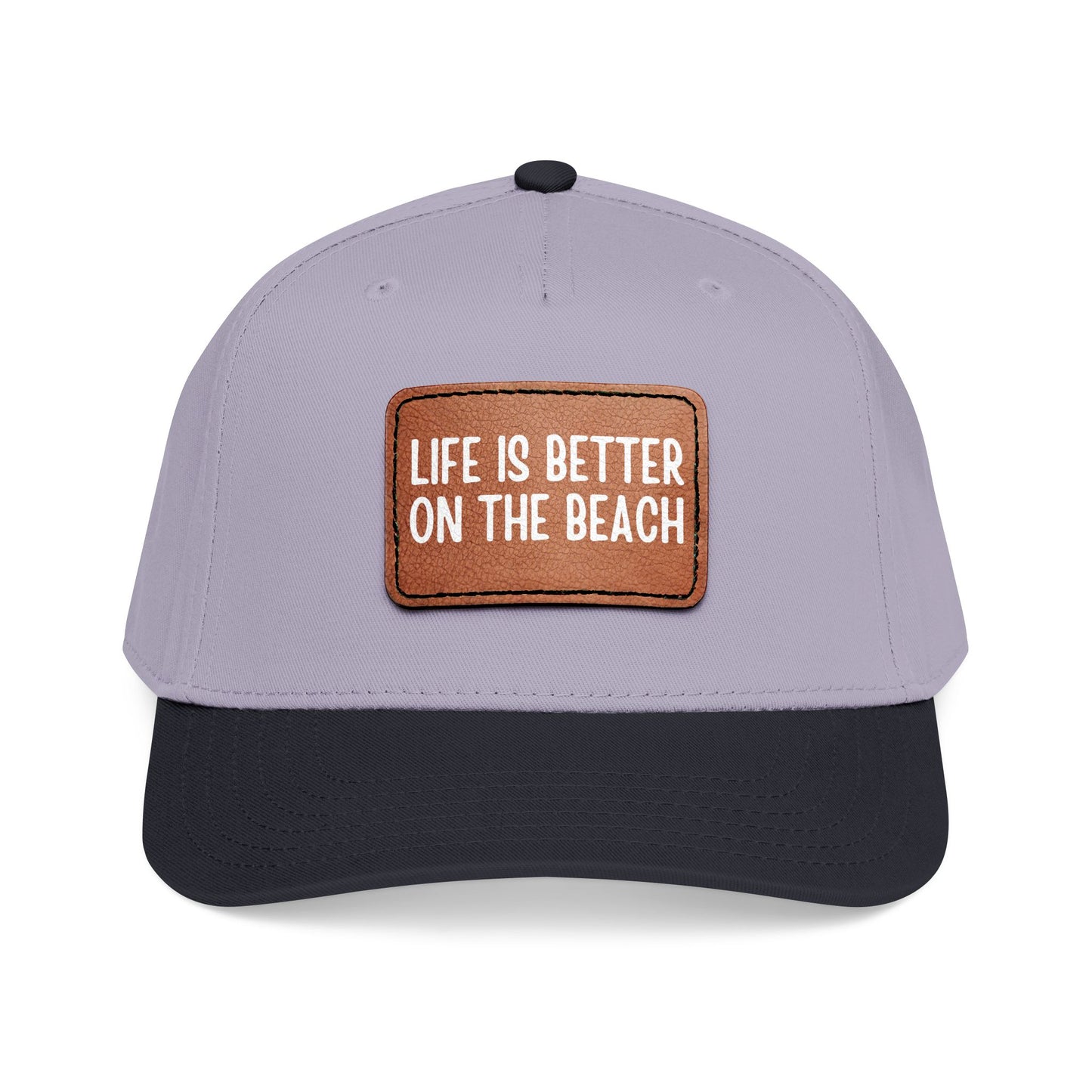 Life Is Better On The Beach- Leather Patch Baseball Cap