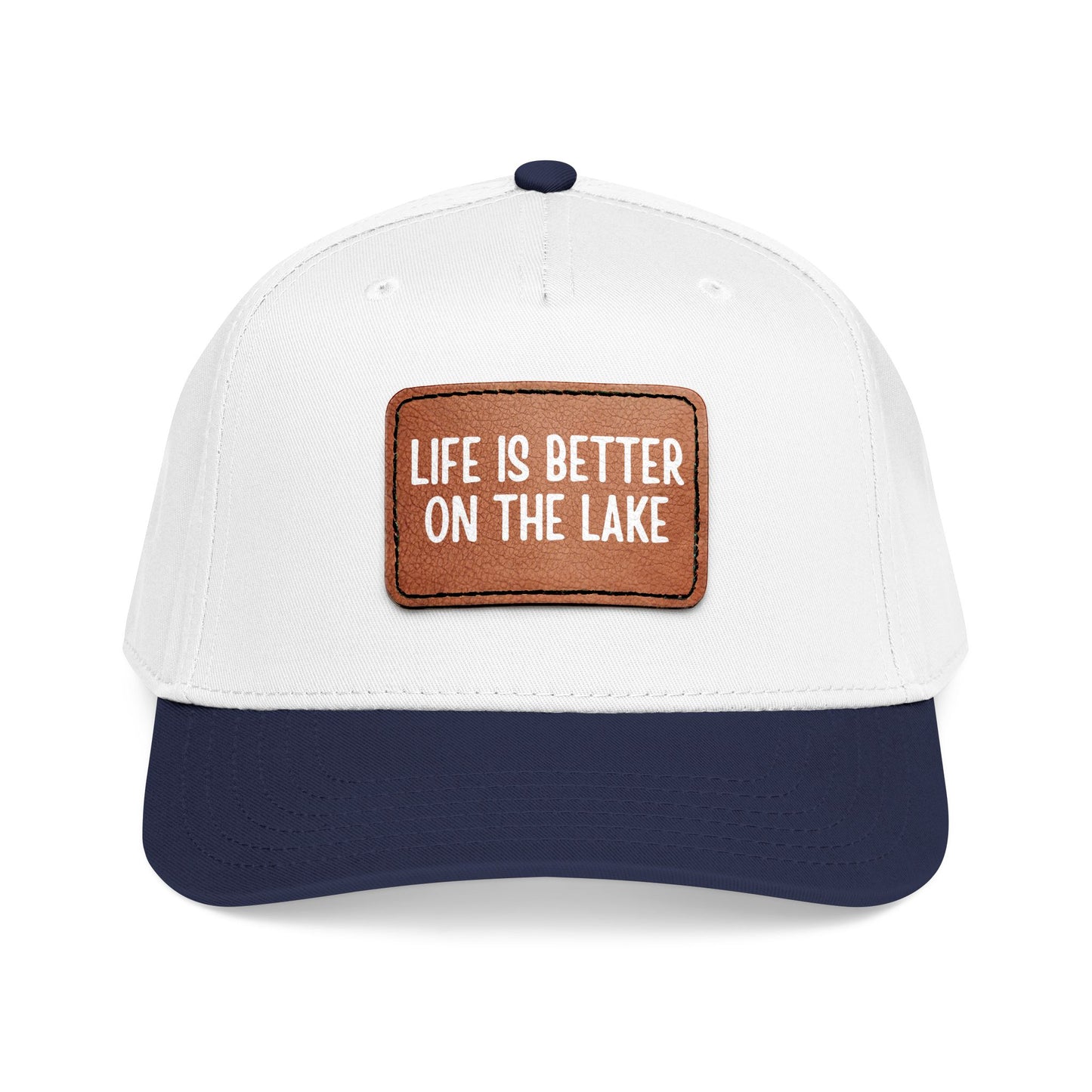 Life Is Better On The Lake- Leather Patch Baseball Cap