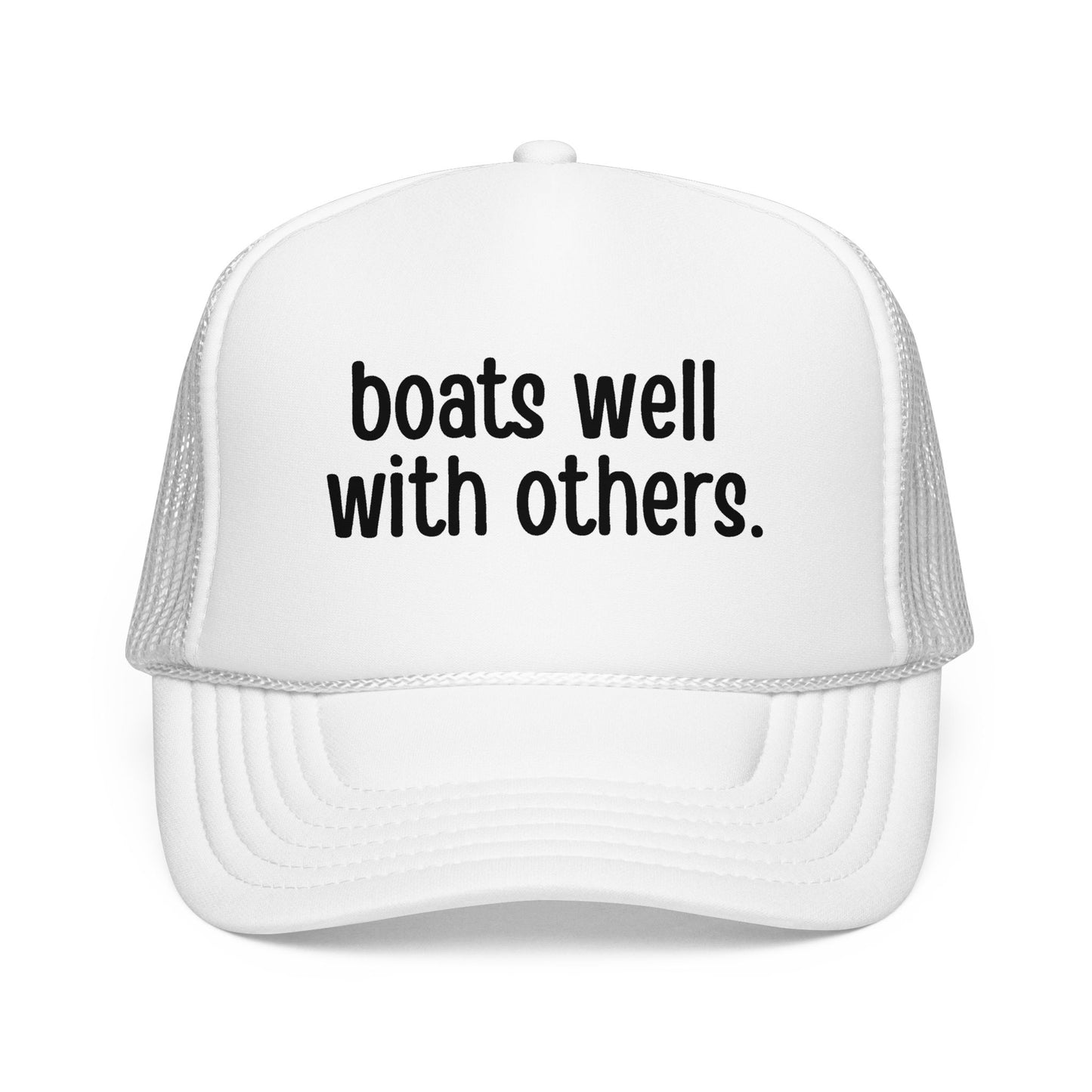 boats well with others Trucker Hat