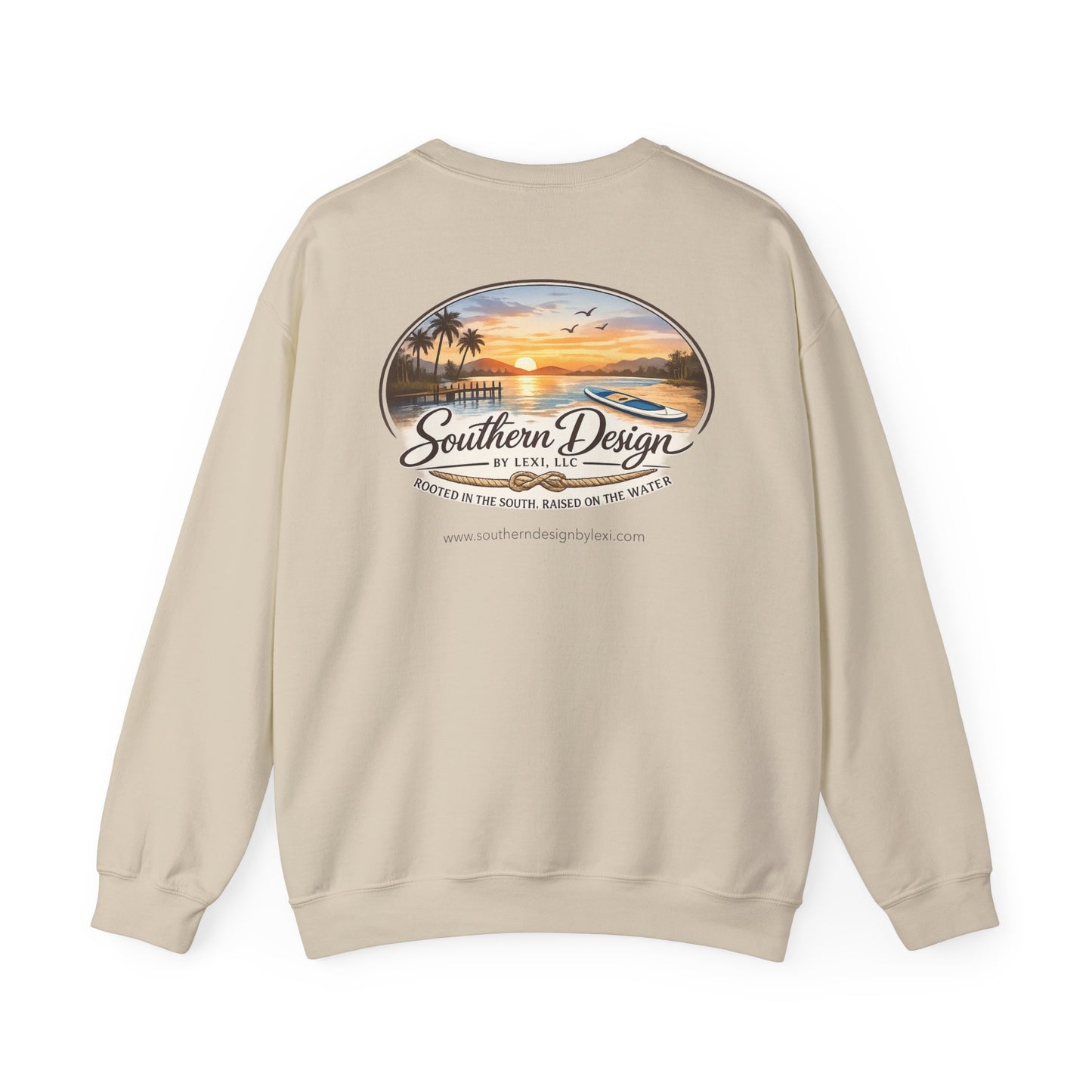 Rooted in the South, Raised on the Water- Sweatshirt