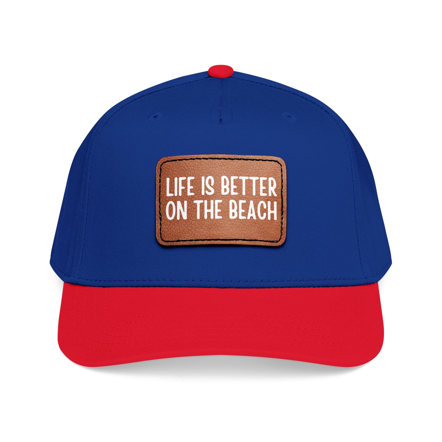 Life Is Better On The Beach- Leather Patch Baseball Cap