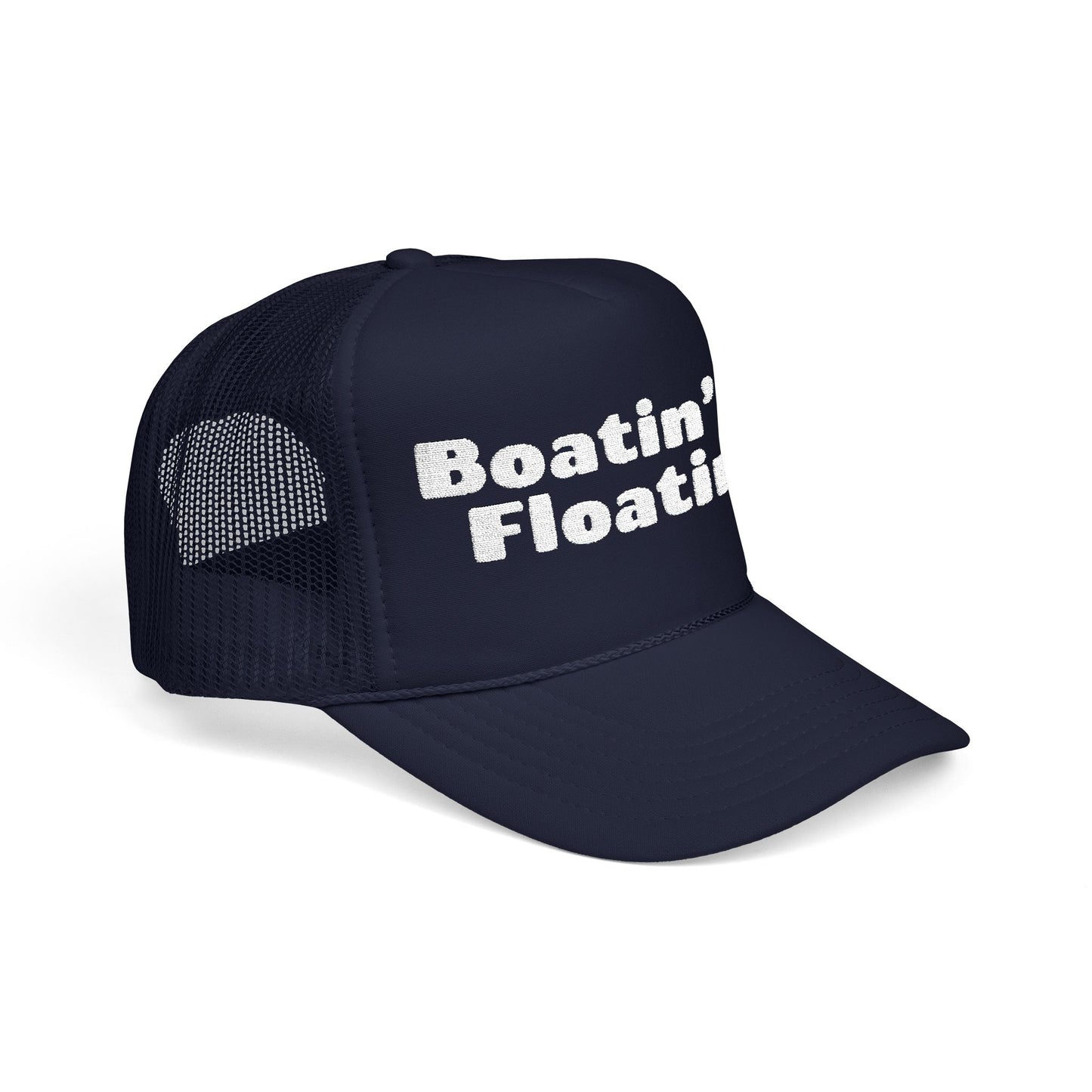 Boatin' & Floatin' Embroidered Trucker Hat