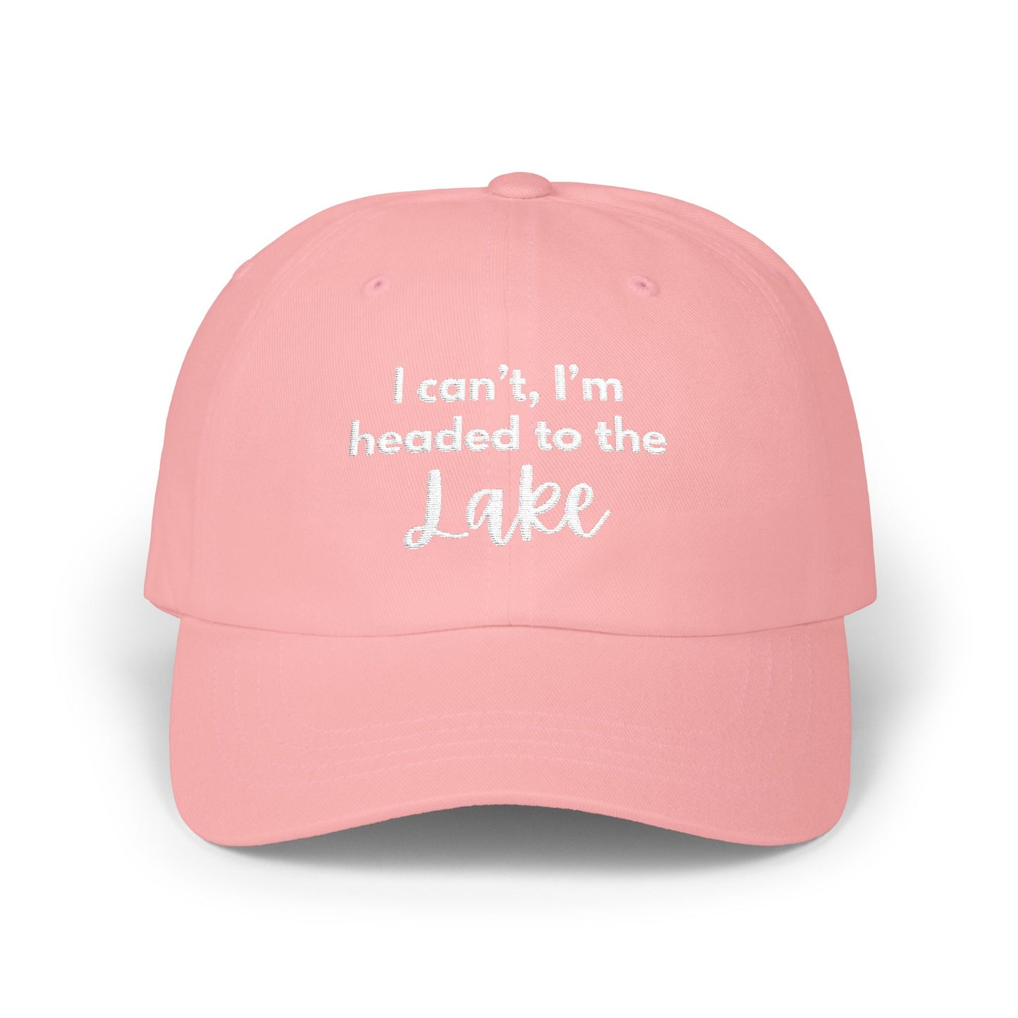 I can't, I'm headed to the Lake- Embroidered Hat