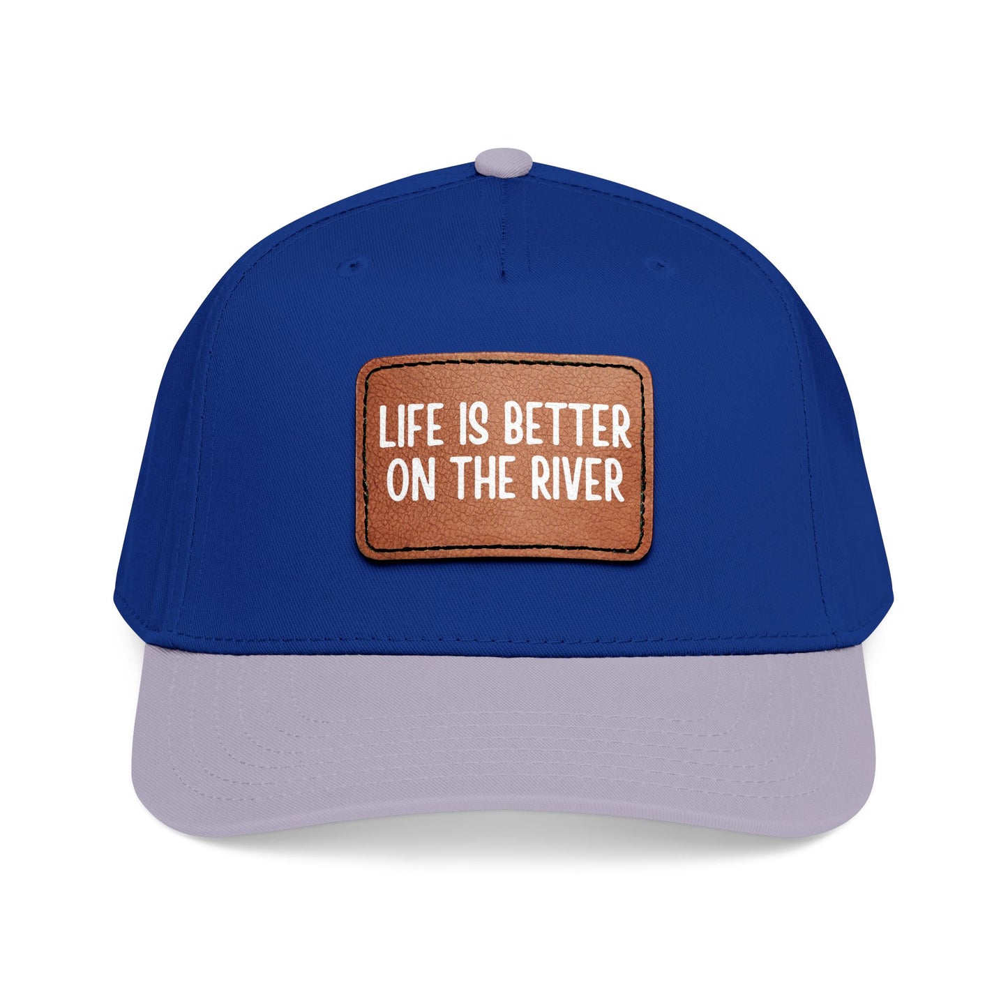 Life Is Better On The River- Leather Patch Baseball Cap