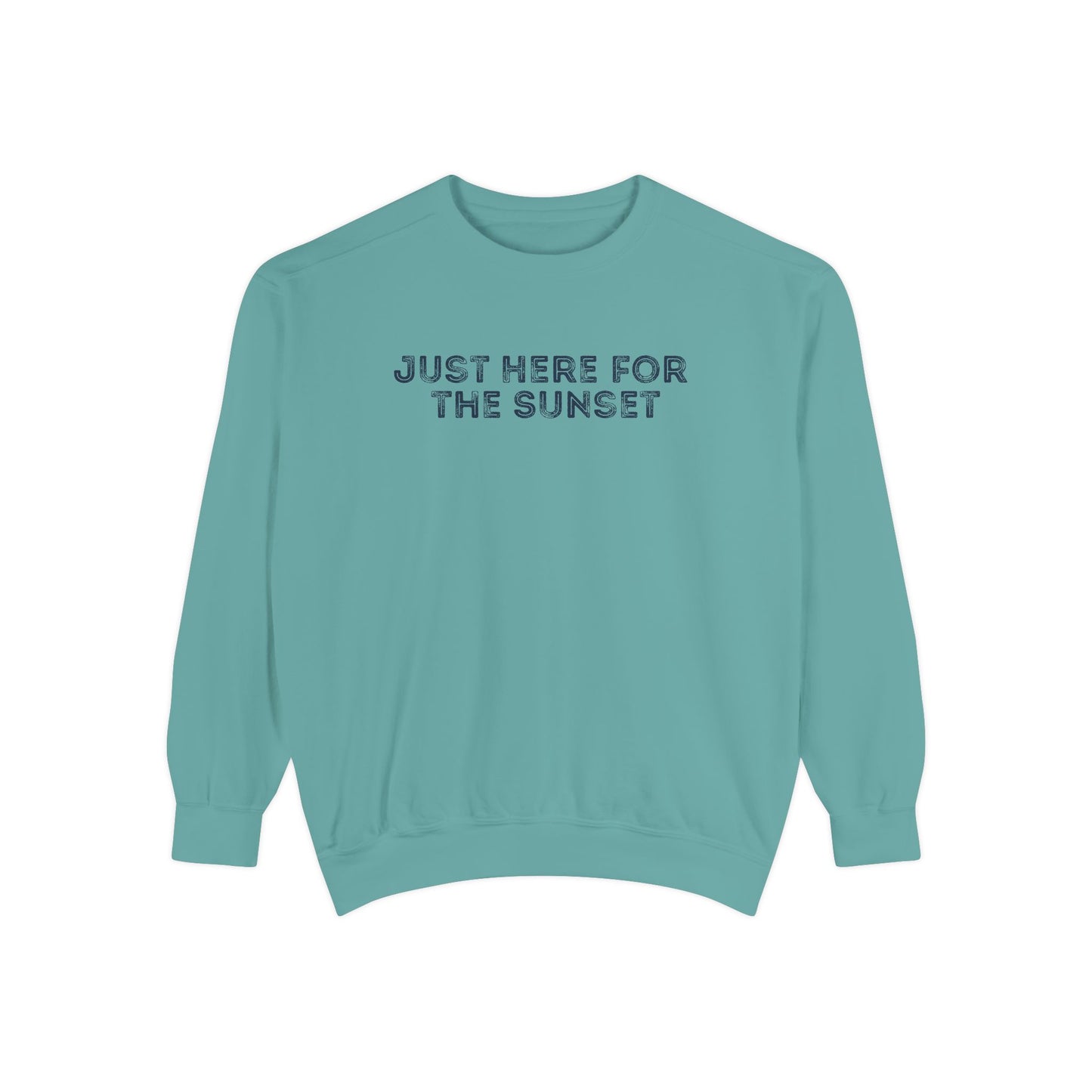 Just here for the Sunset- Comfort Colors Sweatshirt