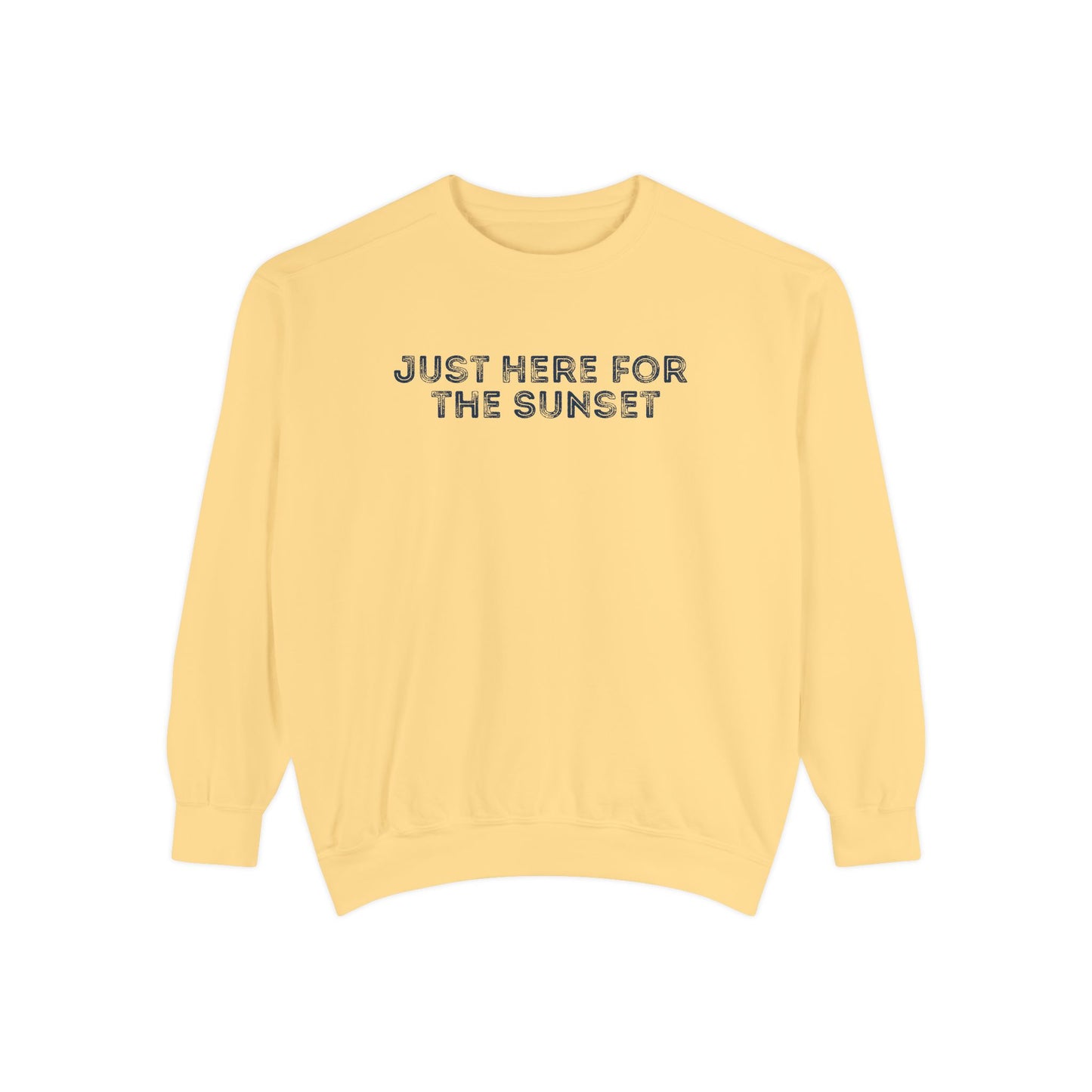 Just here for the Sunset- Comfort Colors Sweatshirt