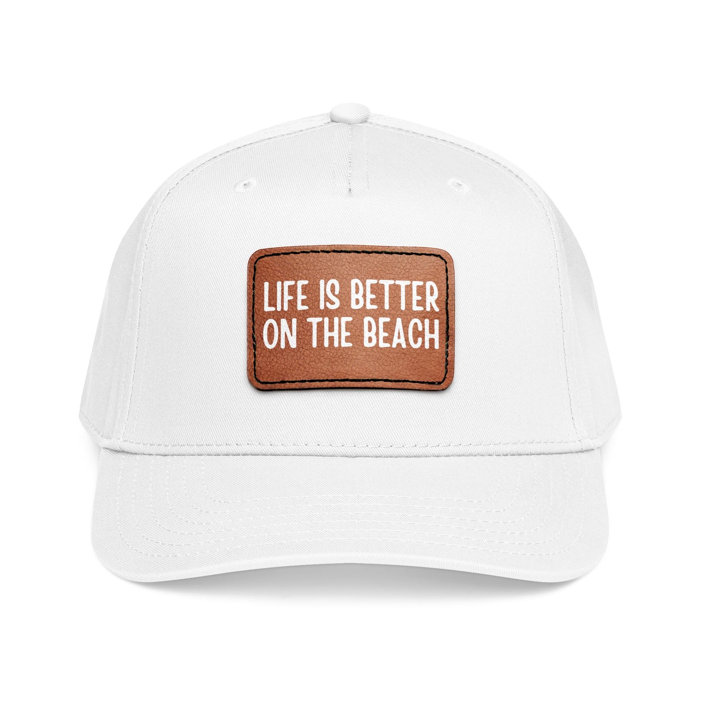 Life Is Better On The Beach- Leather Patch Baseball Cap
