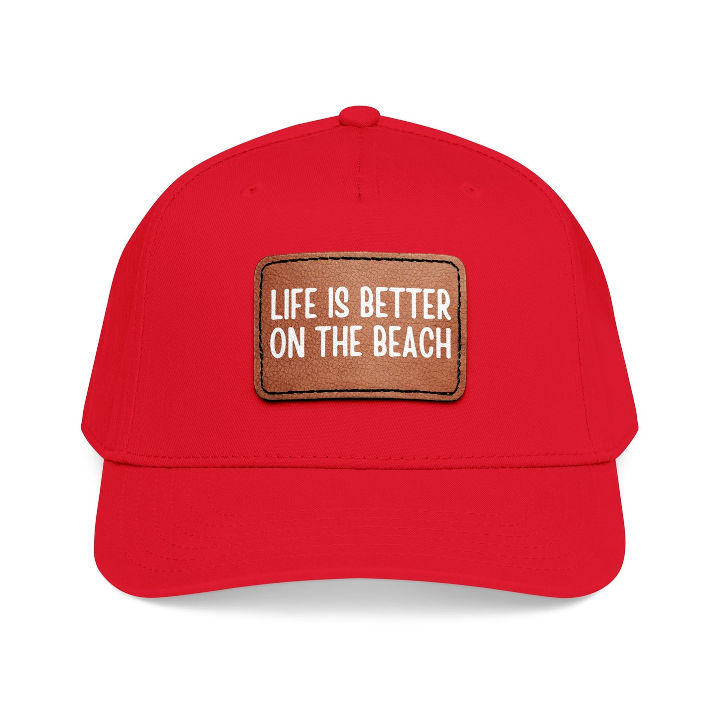 Life Is Better On The Beach- Leather Patch Baseball Cap