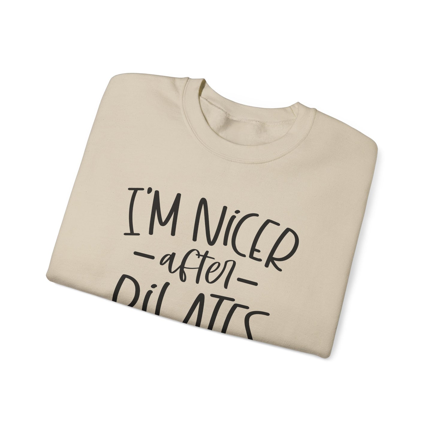 I'm Nicer After Pilates Sweatshirt