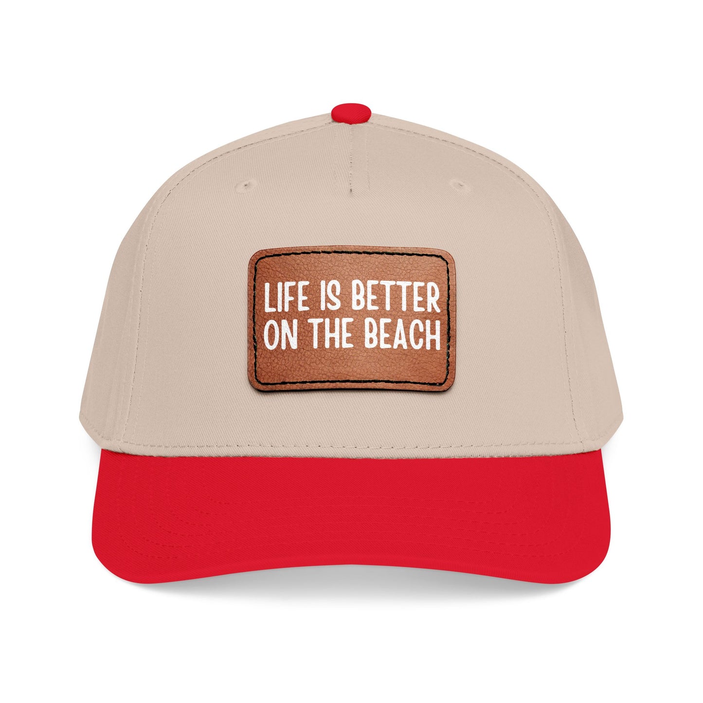 Life Is Better On The Beach- Leather Patch Baseball Cap