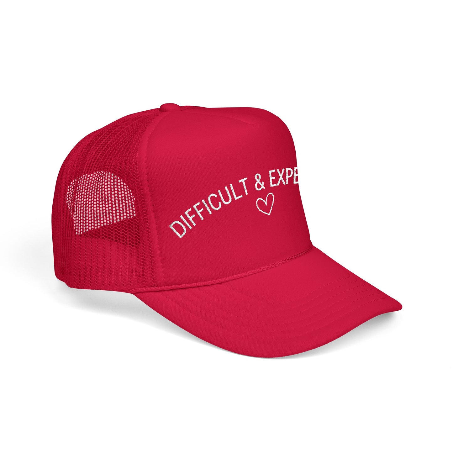 Difficult & Expensive- Embroidered Trucker Hat