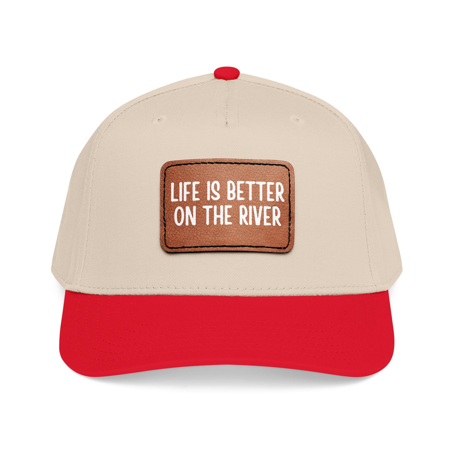 Life Is Better On The River- Leather Patch Baseball Cap
