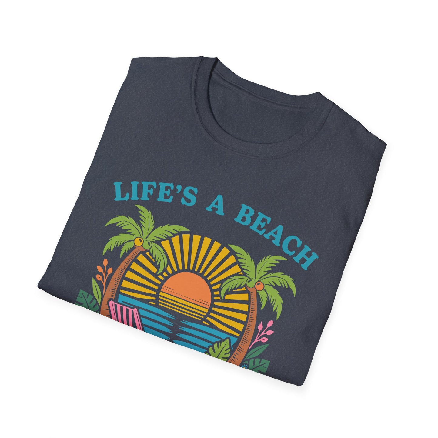 Life's a Beach T-Shirt