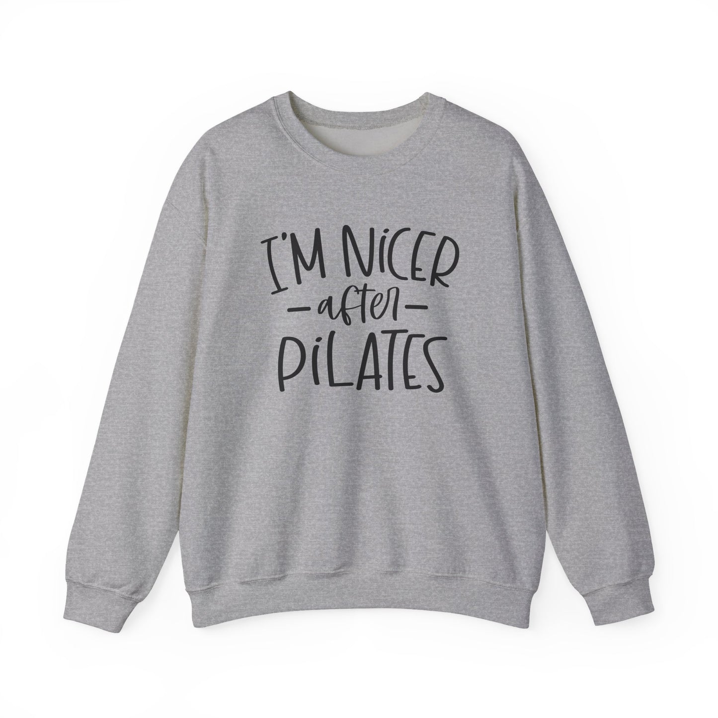 I'm Nicer After Pilates Sweatshirt