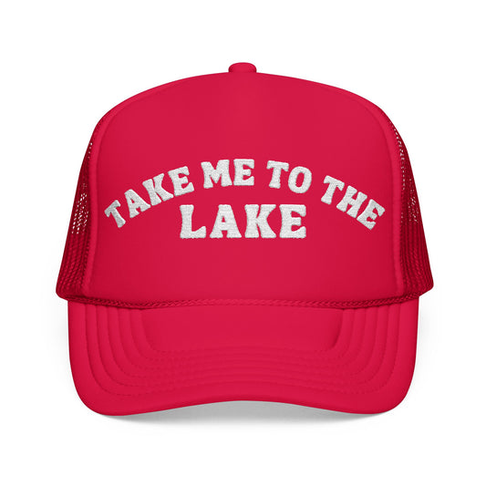 Take Me to the Lake- Embroidered Trucker Hat