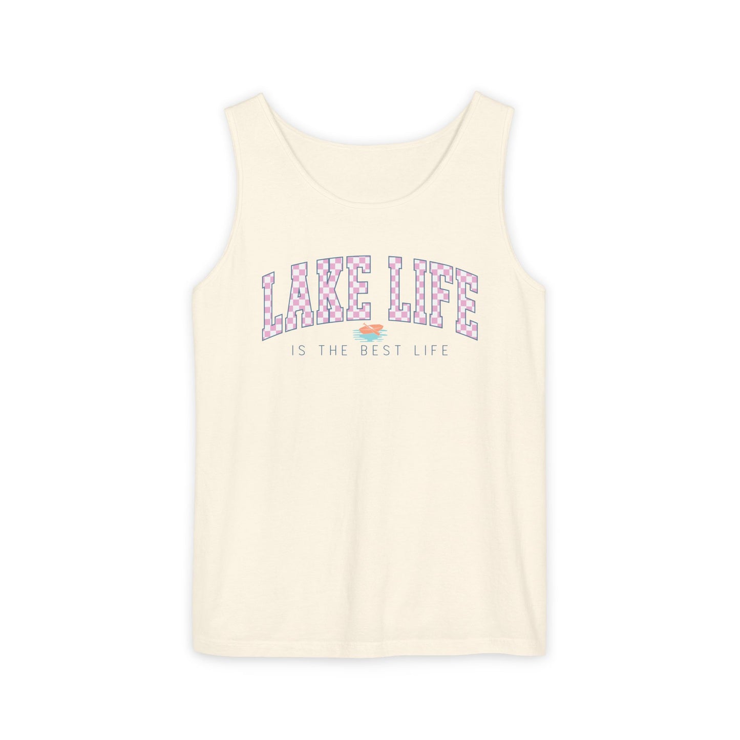 Lake Life is the Best Life- Comfort Colors Tank