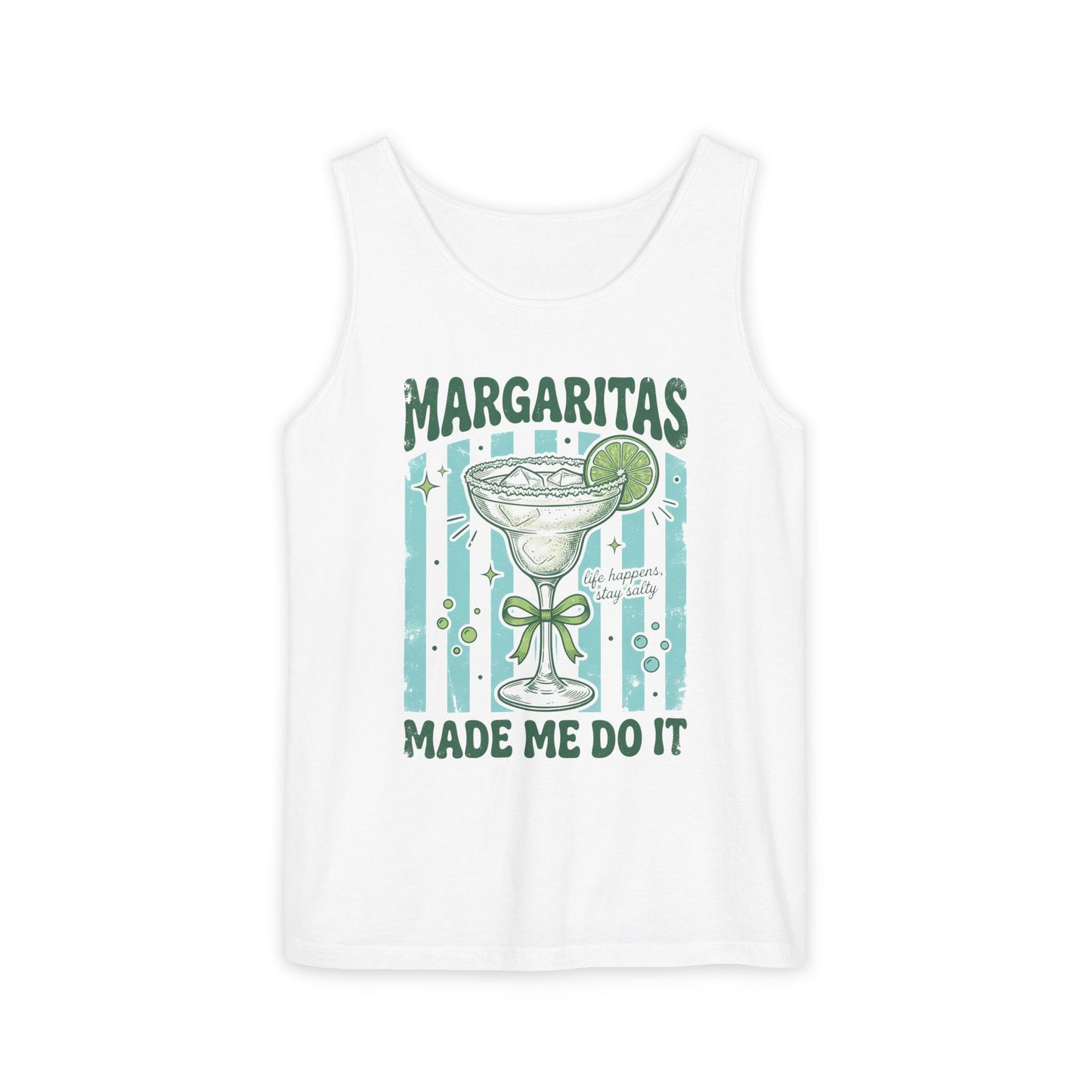 Margaritas Made Me Do It- Comfort Colors Tank