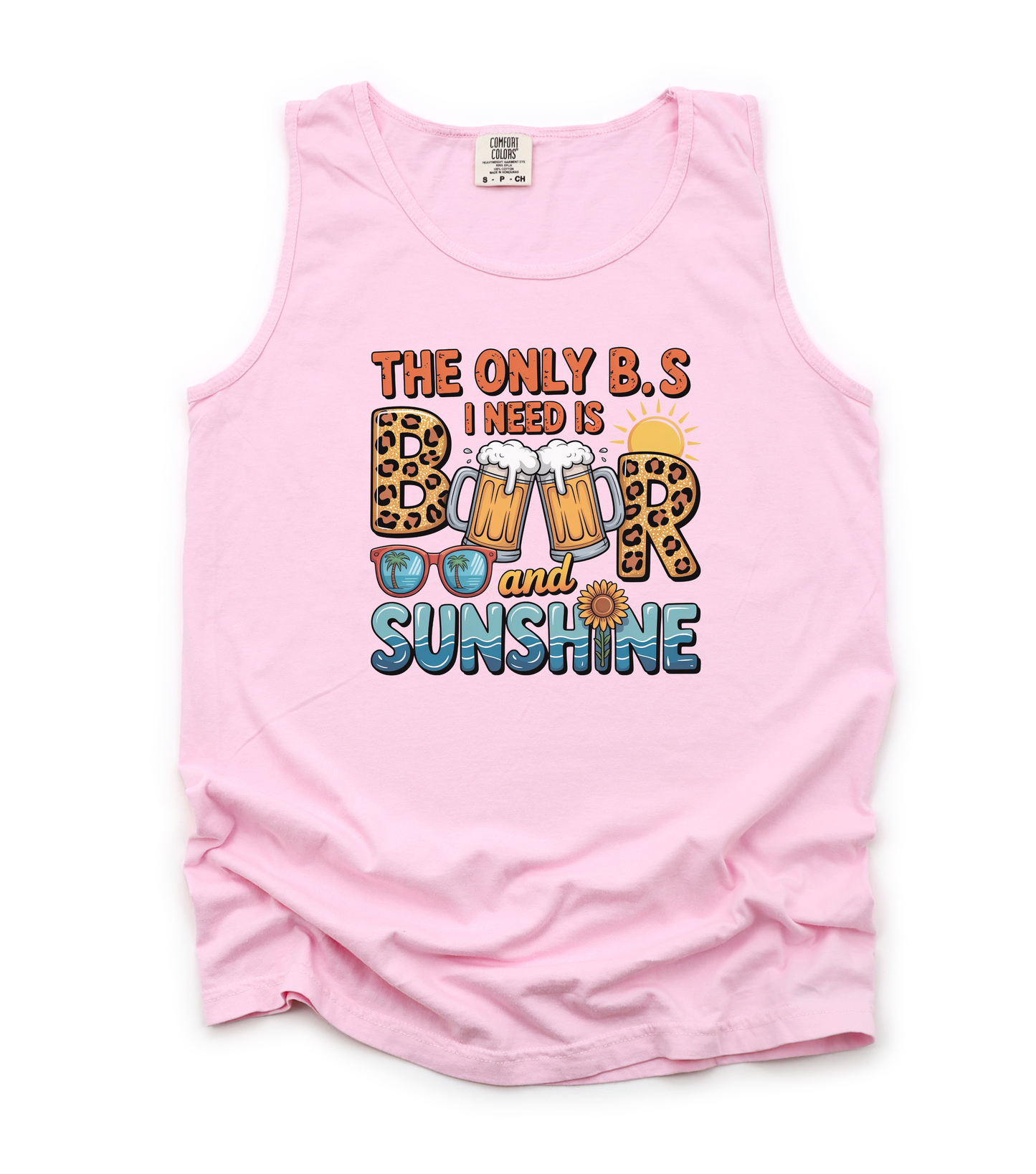 The Only B.S I Need Is Beer and Sunshine- Comfort Colors Tank