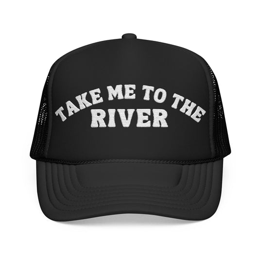 Take Me to the River Embroidered Trucker Hat