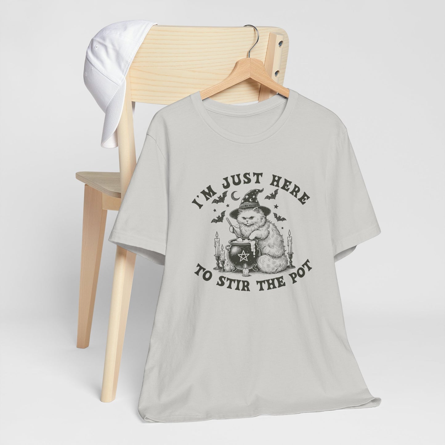 I'm just here to stir the pot- graphic tee