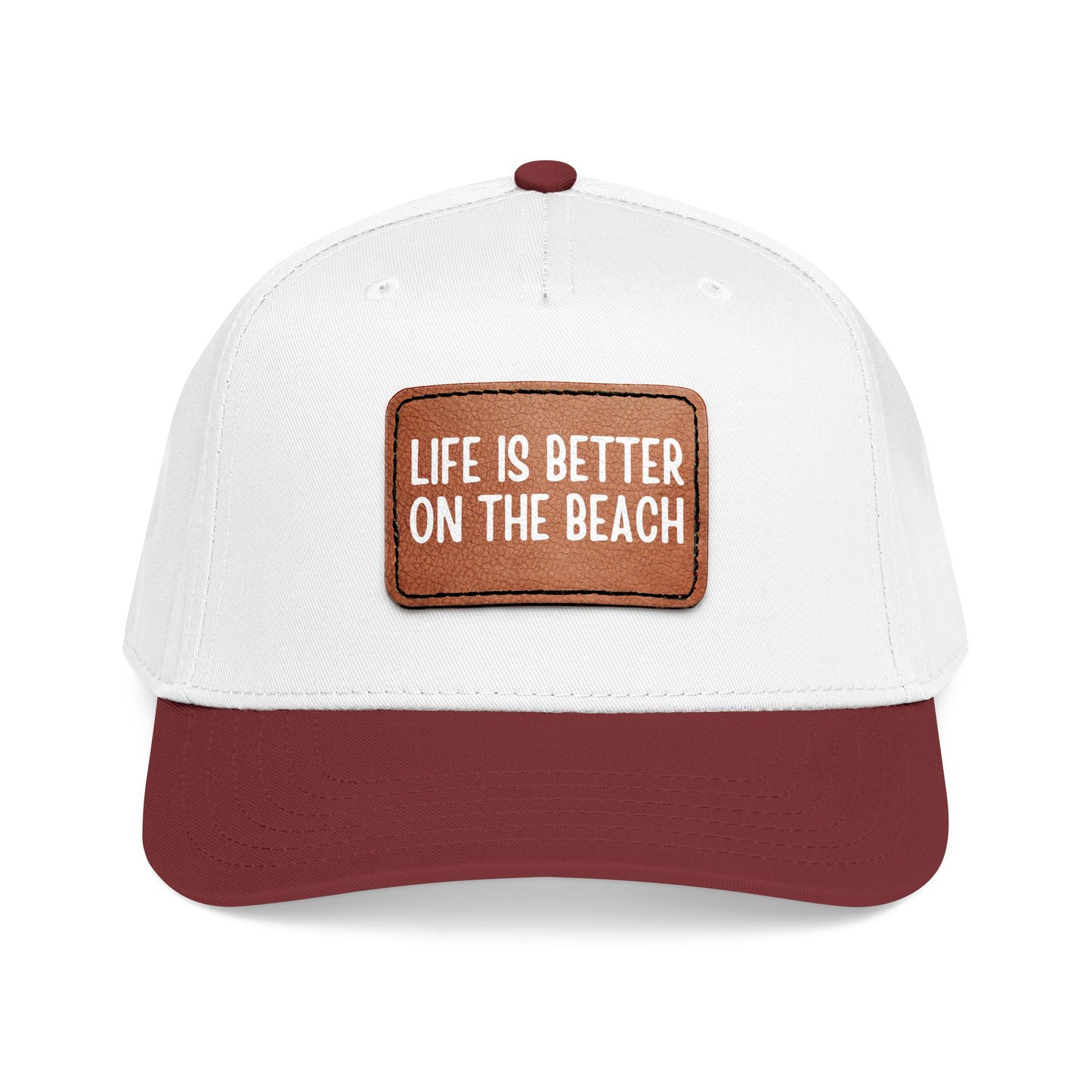 Life Is Better On The Beach- Leather Patch Baseball Cap