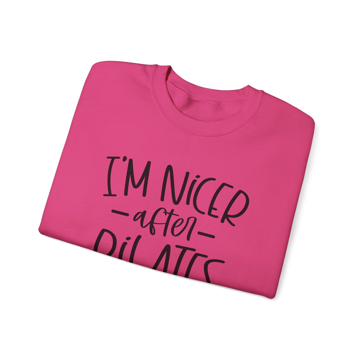 I'm Nicer After Pilates Sweatshirt