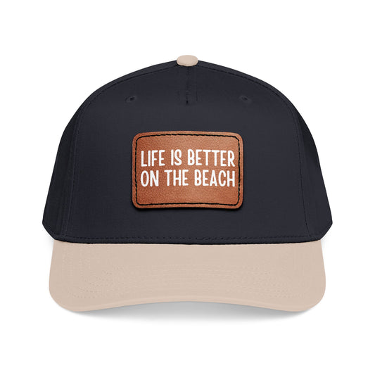 Life Is Better On The Beach- Leather Patch Baseball Cap