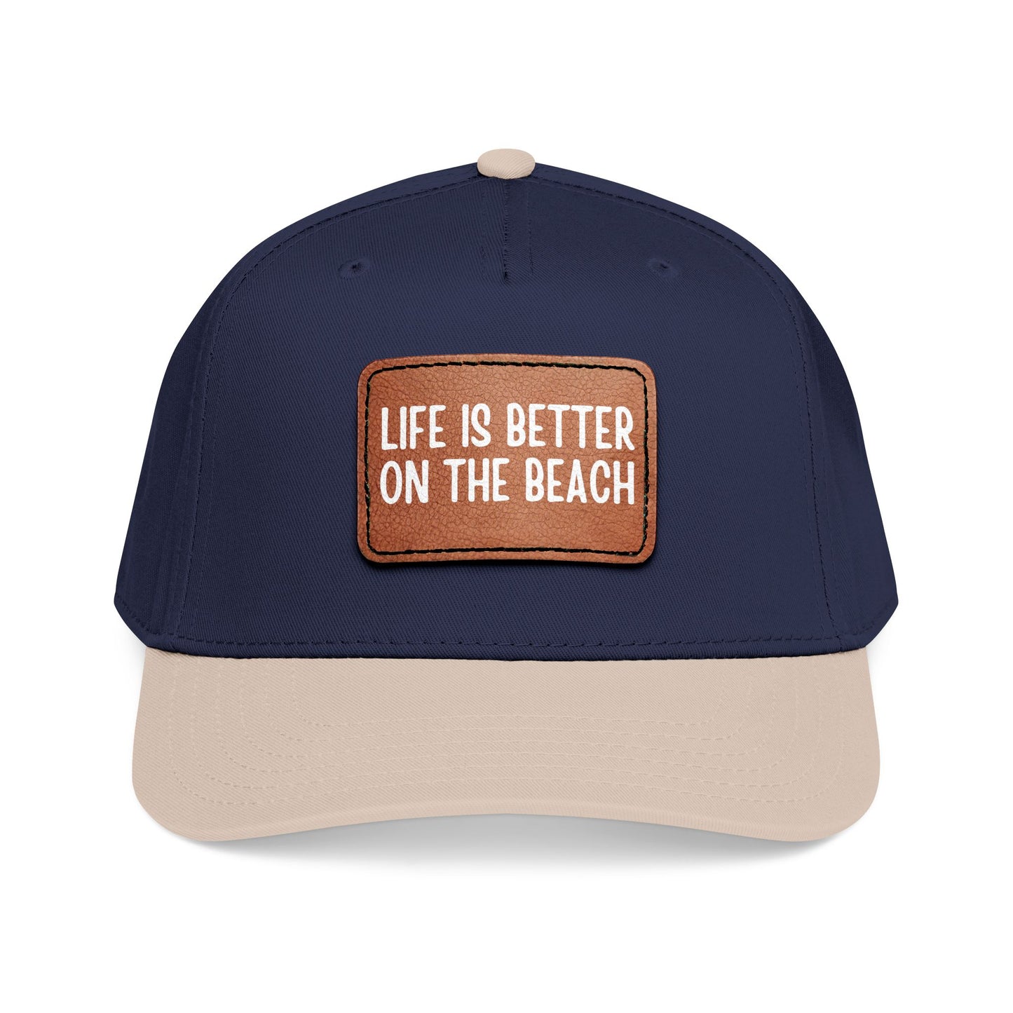 Life Is Better On The Beach- Leather Patch Baseball Cap