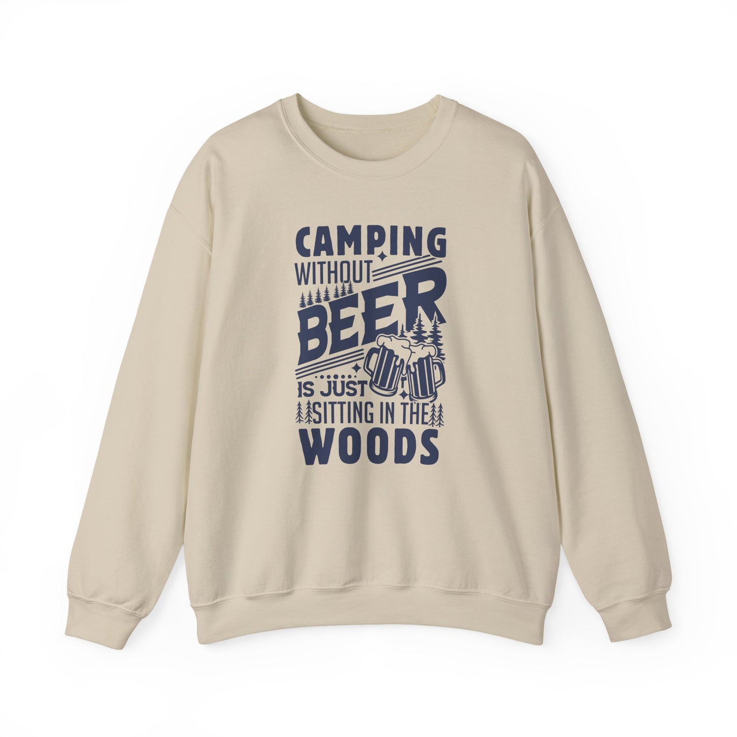 Camping Without Beer Sweatshirt