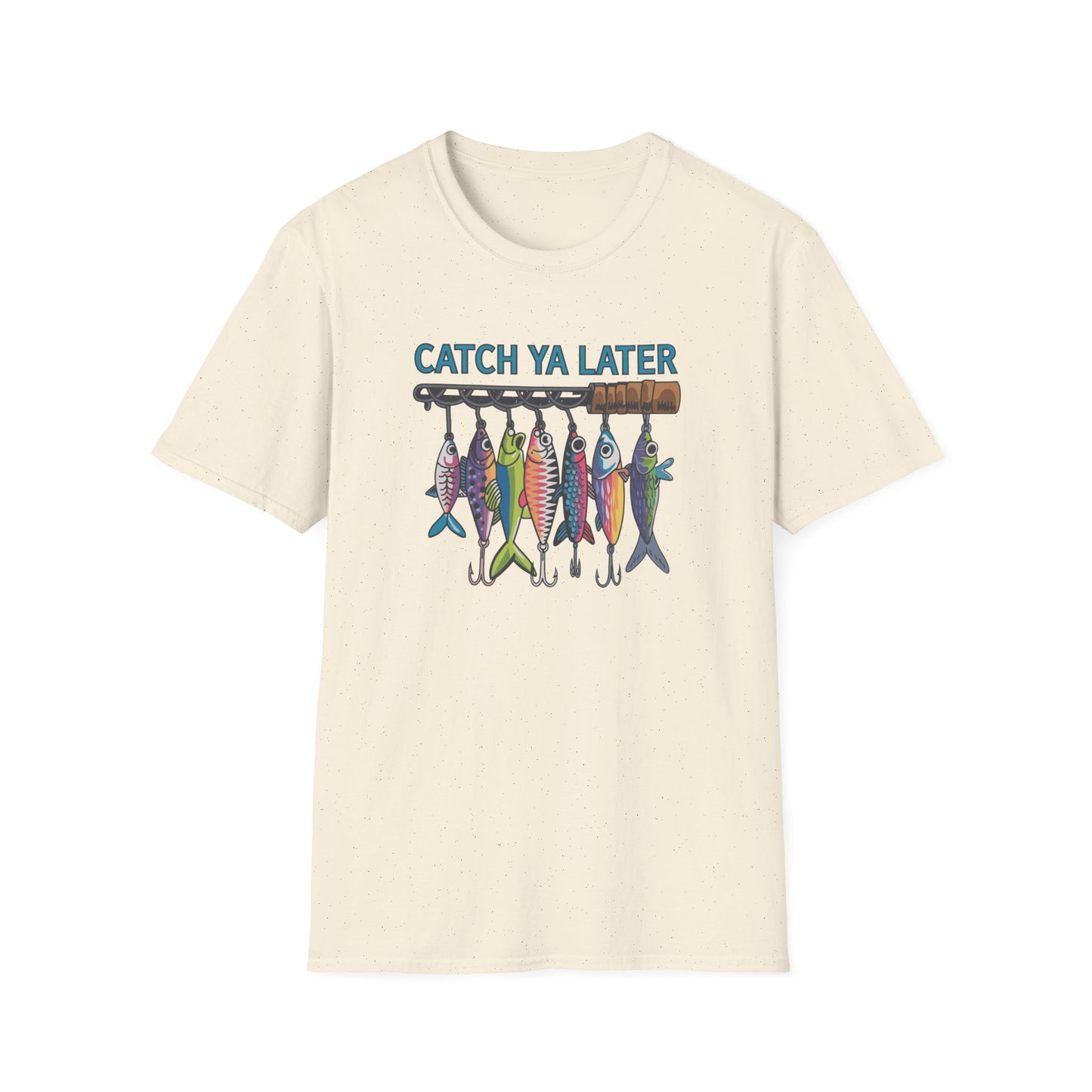 Catch Ya Later Fishing T-Shirt