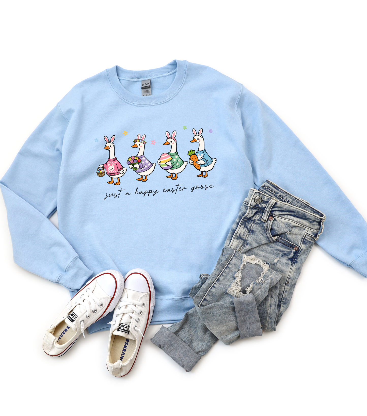 Just a Happy Easter Goose Sweatshirt