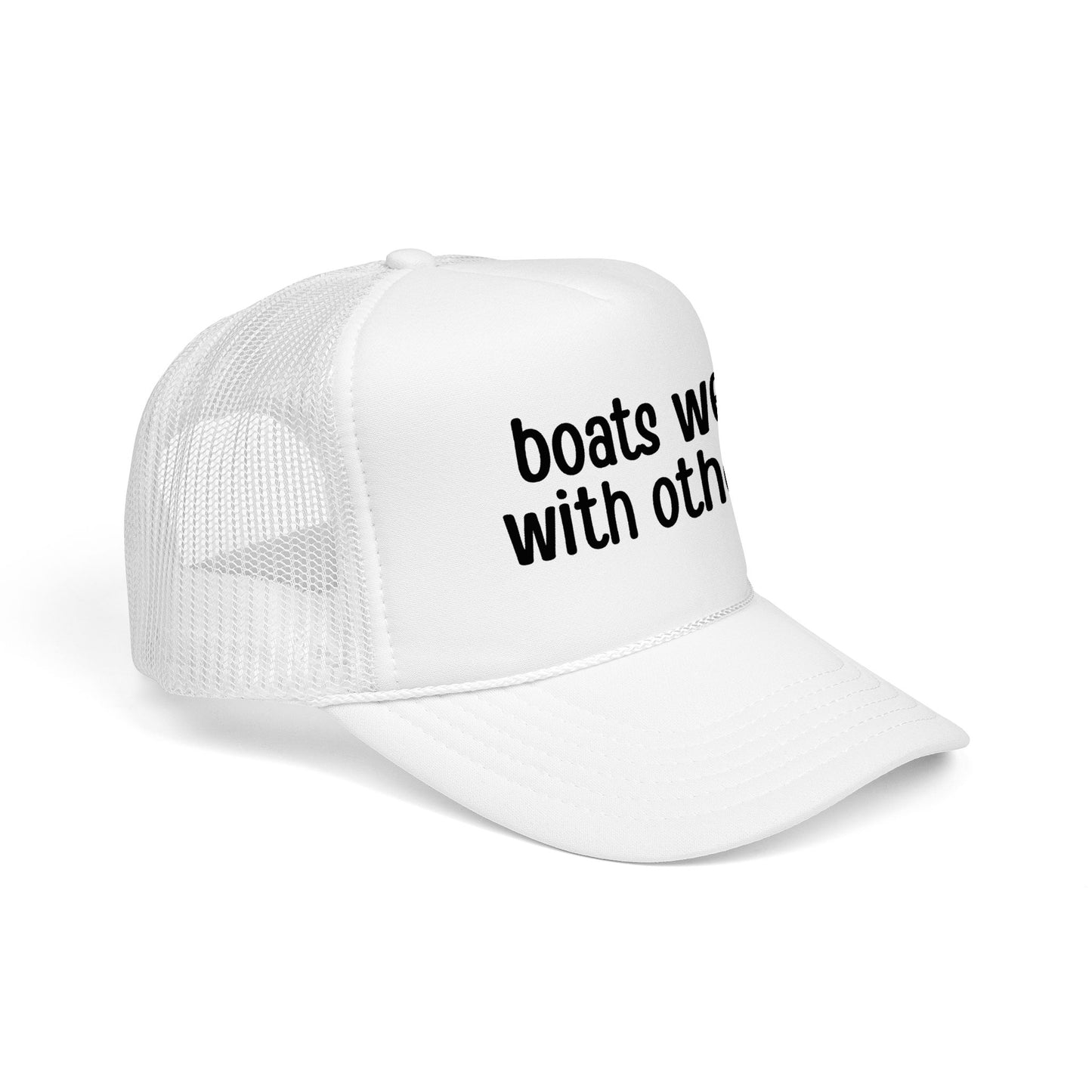 boats well with others Trucker Hat